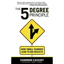 The 5 Degree Principle