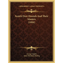 Scotch Deer Hounds And Their Masters (1894)
