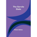 The Servile State