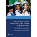 Accountability in Public Expenditures in Latin America and the Caribbean: Revitalizing Reforms in Financial Management and Procurement