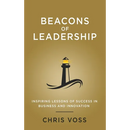 Beacons of Leadership: Inspiring Lessons of Success in Business and Innovation