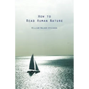 How to Read Human Nature: Its Inner States and Outer Forms