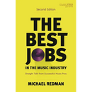 The Best Jobs in the Music Industry: Straight Talk from Successful Music Pros