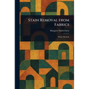 Stain Removal From Fabrics