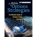 The Bible of Options Strategies: The Definitive Guide for Practical Trading Strategies