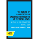 The Nature of Competition in Gasoline Distribution at the Retail Level: A Study of the Los Angeles Market Area