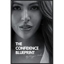The Confidence Blueprint