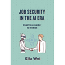 Job Security in the AI Era: Practical Guide to Thrive
