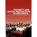 Poverty and Social Protection in Indonesia