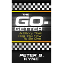 The Go-Getter: A Story That Tells You How to Be One