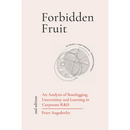 Forbidden Fruit: An Analysis of Bootlegging, Uncertainty, and Learning in Corporate R&D