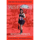 Spirits of the Border: Restless Spirits