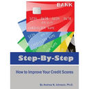 Step by Step: How to Improve Your Credit Scores