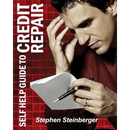 Self-Help Guide to Credit Repair: Do-It-Yourself and Save Money!