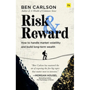 Risk and Reward: How to Handle Market Volatility and Build Long-Term Wealth