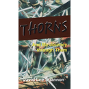 Thorns: And My Journey through Them