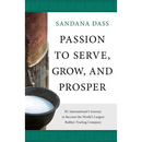 Passion to Serve, Grow, and Prosper: R1 International's Journey to Become the World's Largest Rubber Trading Company
