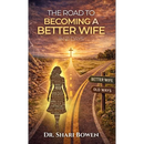 The Road to Becoming a Better Wife in 21 Days