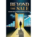 Beyond The Sale: Unlocking Your Full Potential As A New Real Estate Agent