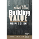 Building Value: The 5 Keys for Achieving Success