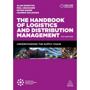 The Handbook of Logistics and Distribution Management: Understanding the Supply Chain