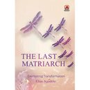 The Last Matriarch