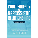 Codependency and Narcissistic Relationships: Discover How to Recover, Protect and Heal Yourself after a Toxic Abusive Relationship in Just 7 Days + St