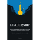 Leadership: The Definitive Resource For Managers Seeking To Combat Bias, Initiate Systemic Change, And Construct A Workplace That Values Diversity And