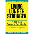 Still Living Longer Stronger