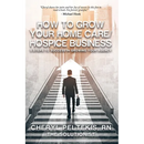 How to Grow Your Home Care/Hospice Business: 5 Steps to Success in Growing Your Agency