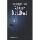 The Ichthyologist's Guide to the Subprime Meltdown