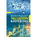 Biotechnology Valuation & Investing