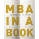 MBA in a Book: Mastering Business with Attitude