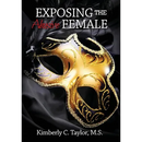 Exposing the Abusive Female