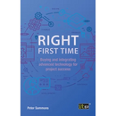 Right First Time: Buying and integrating advanced technology for project success