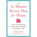 30-Minute Money Plan for Moms