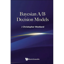 Bayesian A/B Decision Models
