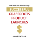 From Dental Floss To Guitar Strings: Successful Grassroots Product Launches