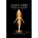 Glitz & Grit: Beyond the Spotlight: Falling, Rising and Reinventing