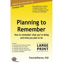Planning to Remember: How to remember what you're doing and what you plan to do