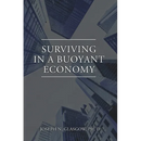 Surviving in a Buoyant Economy