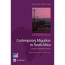 Contemporary Migration to South Africa: A Regional Development Issue