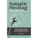 Somatic Healing for Women