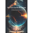 The New Earth Blueprint