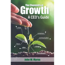 The Chemistry of Growth: A CEO's Guide