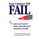 YOUR COMPANY WILL FAIL if you can't answer these 5 basic financial questions correctly