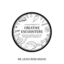 Creative Encounters: A New Approach to Spiritual Growth for the Recovering Community