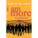 I Am More: The Journey