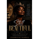 Still Beautiful: Flaws and All