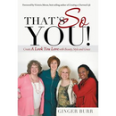 That's So You!: Create a Look You Love with Beauty, Style and Grace